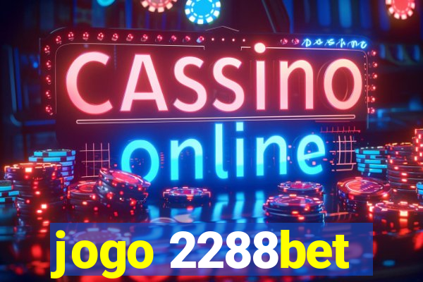 jogo 2288bet